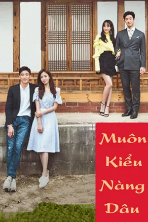 Muôn kiểu nàng dâu Muôn kiểu nàng dâu