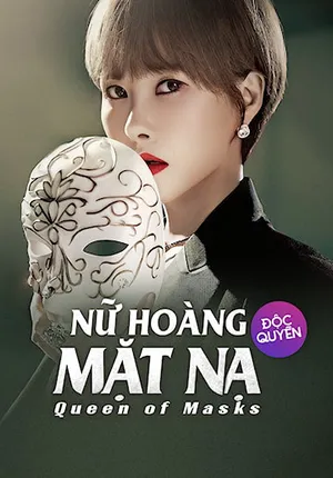 Nữ hoàng mặt nạ Nữ hoàng mặt nạ